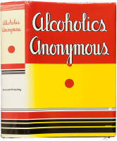 Alcoholics Anonymous: The Story of How More Than Two Thousand Men and Women Have Recovered from Alcoholism