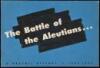 The Battle of the Aleutians