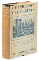 Up and Down California in 1860-1864: The Journal of William H. Brewer, Professor of Agriculture in the Sheffield Scientific School from 1864 to 1903