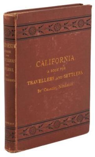 California for Health, Pleasure, and Residence. A Book for Travellers and Settlers