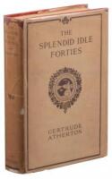 The Splendid Idle Forties