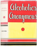 Alcoholics Anonymous: The Story of How Many Thousands of Men and Women Have Recovered from Alcoholism