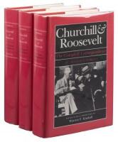 Churchill & Roosevelt: The Complete Correspondence