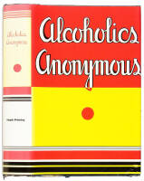 Alcoholics Anonymous: The Story of How Many Thousands of Men and Women Have Recovered from Alcoholism