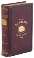Notes of a Voyage to California Via Cape Horn, Together with Scenes in El Dorado, in the Years 1849-1850.