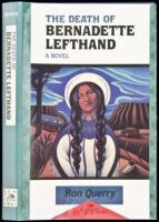 The Death of Bernadette Lefthand