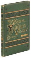 The Wonders of the Yosemite Valley, and of California