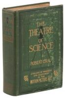 The Theatre of Science, A Volume of Progress and Achievement in the Motion Picture Industry