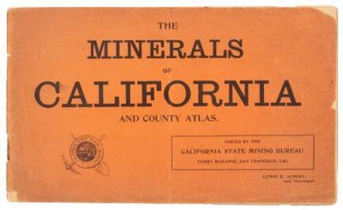 The Minerals of California and County Atlas