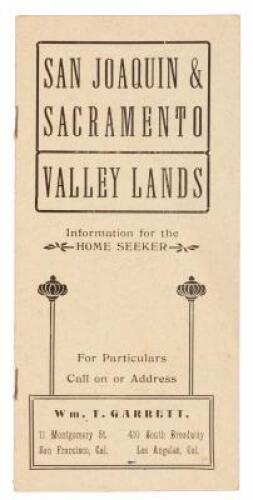 San Joaquin & Sacramento Valley Lands: Information for the Home Seeker (wrapper title)