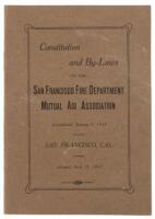 Constitution and By-Laws of the San Francisco Fire Department Mutual Aid Association Incorporated January 5, 1912