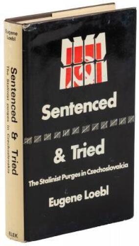 Sentenced & Tried. The Stalinist Purges in Czechoslovakia