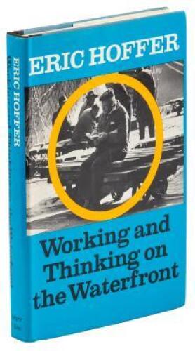 Working and Thinking on the Waterfront. A Journal: June 1958 - May 1959