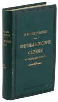 Ophthalmoscopie Clinique. Avec 40 Photographies Hors Texte