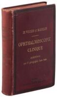 Ophthalmoscopie Clinique 2e Edition Entieremont Remaniee et Tres Augmentee Avec 80 photographies hors texte