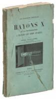 Les Radiations Nouvelles. Les Rayons X et la Photographie a Travers les Corps Opaques