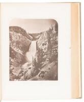 Album of Albertypes from photographs by William Henry Jackson taken on the 1871 Hayden Geological Survey, during which the Yellowstone region was explored and photographed