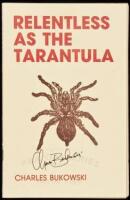 Relentless as the Tarantula