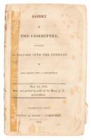 Report of the committee, appointed to inquire into the conduct of Brigadier Gen. J. Wilkinson