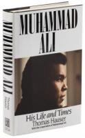 Muhammad Ali: His Life and Times