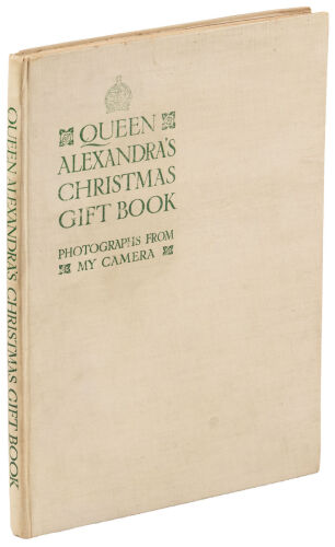 Queen Alexandra's Christmas Gift Book, Photographs From My Camera, to be sold for Charity