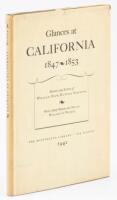 Glances at California, 1847-1853 - Diaries and Letters of William Rich Hutton, Surveyor
