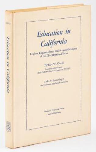 Education in California. Leaders, Organizations, and Accomplishments of the First Hundred Years.