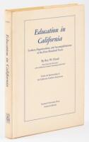 Education in California. Leaders, Organizations, and Accomplishments of the First Hundred Years.