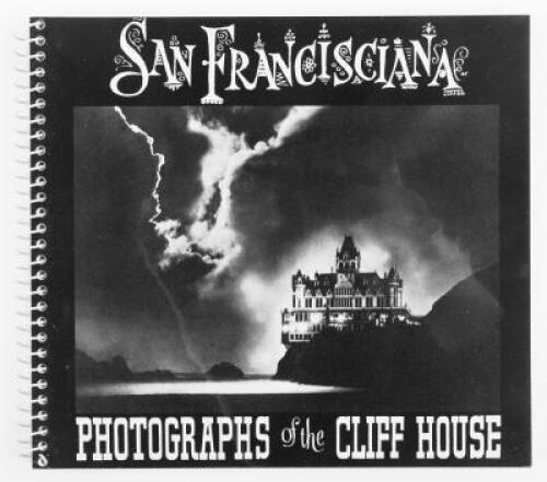 San Francisciana: Photographs of the Cliff House