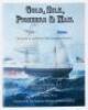 Gold, Silk, Pioneers & Mail: The Story of the Pacific Mail Steamship Company