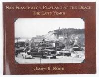 San Francisco's Playland at the Beach. The Early Years