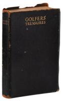 Golfers' Treasures, Being an Alphabetical Arrangement of Theories and Hints from Great Golfers