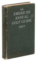 The American Annual Golf Guide and Year Book 1917