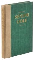 Senior Golf: Golf is More Fun After Fifty-Five