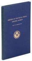 The History of the Royal Perth Golfing Society - A Century of Golf in Scotland, with a selection of Golfing Verses (hitherto unpublished) by the late Neil Fergusson Blair, Esq., of Balthayock (1842)