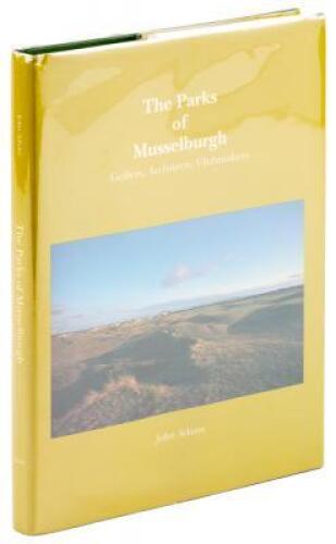 The Parks of Musselburgh: Golfers, Architects, Clubmakers