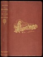 Travel and Adventure in the Territory of Alaska, Formerly Russian America - Now Ceded to the United States - and in Various Other Parts of the North Pacific