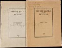 Pioneer Seattle and Its Pioneers [cover title] - two editions, each signed by the author