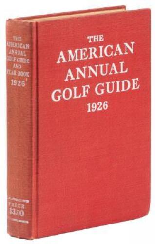 The American Annual Golf Guide and Year Book 1926