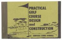 Practical Golf Course Design and Construction