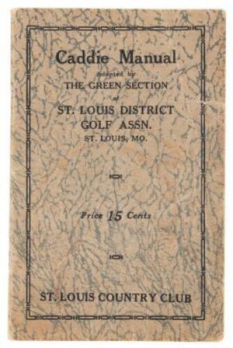 Caddie Manual Adopted by The Green Section of St. Louis District Golf Association (cover title)