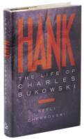 Hank: The Life of Charles Bukowski - signed by both Bukowski and Cherkovski