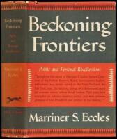 Beckoning Frontiers: Public and Personal Recollections