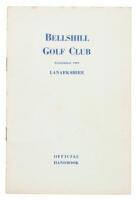 Bellshill Golf Club Official Handbook: A Brief Survey with Club Rules