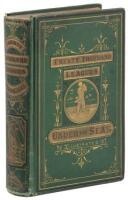 Twenty Thousand Leagues Under the Seas; or, the Marvellous and Exciting Adventures of Pierre Aronnax, Conseil His Servant, and Ned Land, a Canadian Harpooner