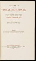 Narrative of Edward McGowan, Including a Full Account of the Author's Adventures and Perils While Persecuted by the San Francisco Vigilante Committee of 1856. Together with a Report of His Trial, which Resulted in His Acquittal