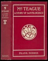 McTeague: A Story of San Francisco