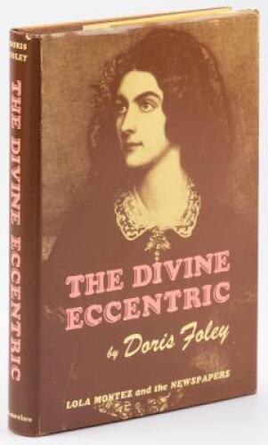 The Divine Eccentric: Lola Montez and the Newspapers