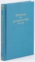 The Journal of a Sea Captain's Wife, 1841-1845: During a Passage and Sojourn in Hawaii and of a Trading Voyage to Oregon and California