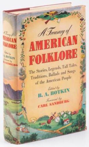 A Treasury of American Folklore: The Stories, Ballads, and Traditions of The People